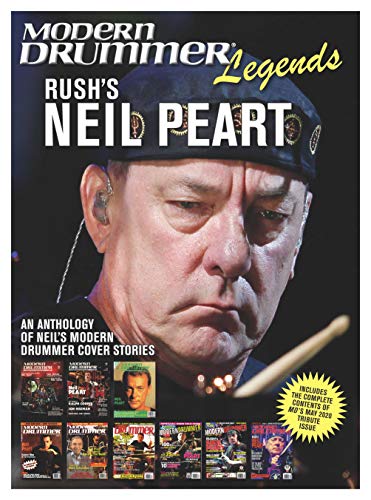 Modern Drummer Legends: Rush's Neil Peart - an Anthology of Neil's Modern Drummer Cover Stories von Modern Drummer