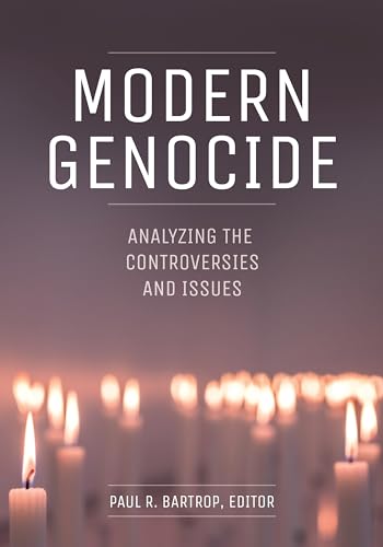 Modern Genocide: Analyzing the Controversies and Issues