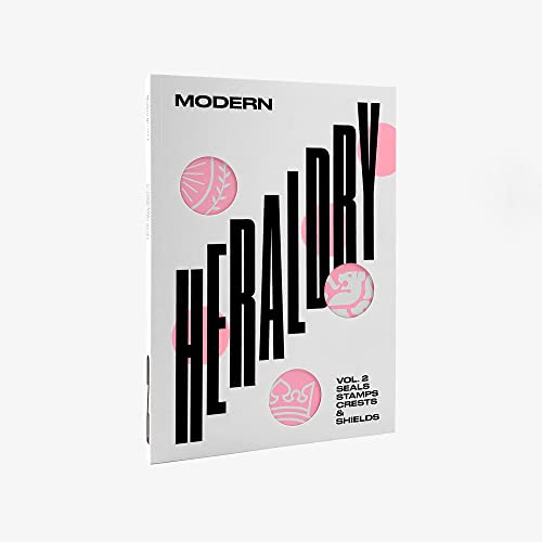 Modern Heraldry Vol. 2: seals, stamps, crests & shields Modern Heraldry Vol. 2: seals, stamps, crests & shields von sagga
