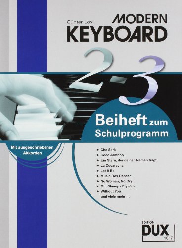 Modern Keyboard Beiheft 2-3: Beiheft 2-3 zur Schule von Edition DUX