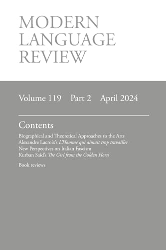 Modern Language Review (119.2) April 2024 von Modern Humanities Research Association