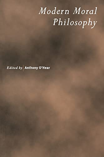Modern Moral Philosophy: Royal Institute Of Philosophy Supplement: 54 (Royal Institute of Philosophy Lecture Series, Band 54)
