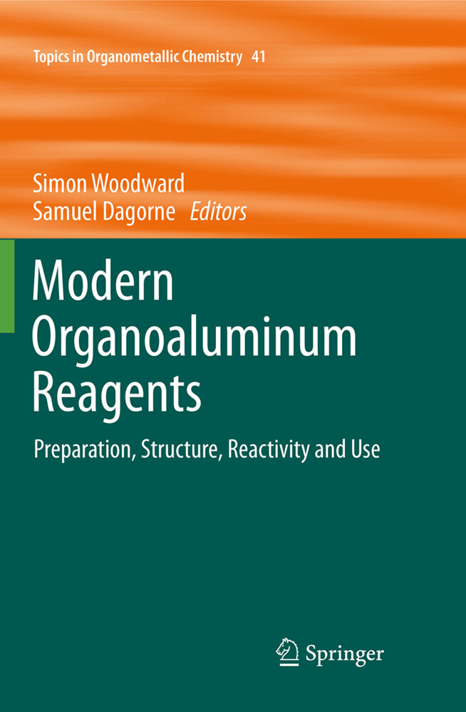 Modern Organoaluminum Reagents von Springer Berlin Heidelberg