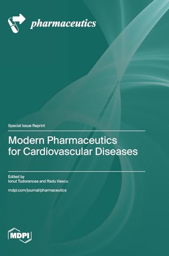 Modern Pharmaceutics for Cardiovascular Diseases von MDPI AG