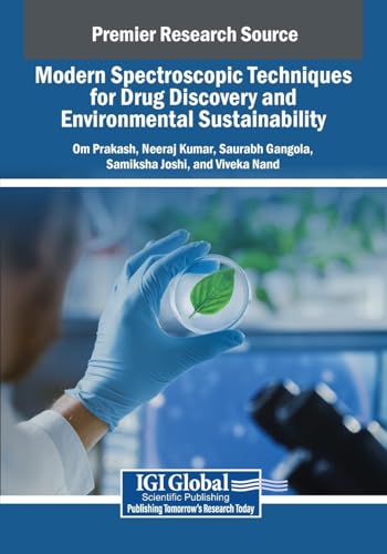 Modern Spectroscopic Techniques for Drug Discovery and Environmental Sustainability von IGI Global