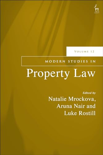 Modern Studies in Property Law, Volume 12 Modern Studies in Property Law, Volume 12 von Hart Publishing