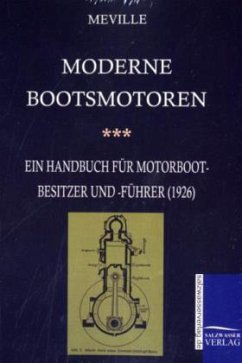 Moderne Bootsmotoren (1926) von Salzwasser-Verlag