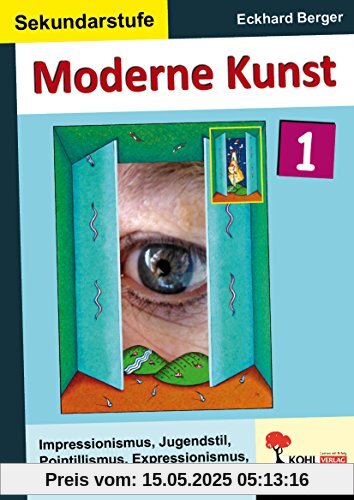 Moderne Kunst / Band 1: Impressionismus, Jugendstil, Pointillismus, Expressionismus, Konstruktivismus, Kubismus Moderne Kunst / Band 1: Impressionismus, Jugendstil, Pointillismus, Expressionismus, Konstruktivismus, Kubismus