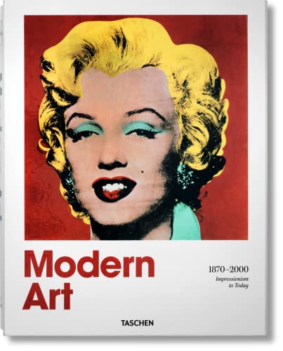 Moderne Kunst 1870-2000. Vom Impressionismus bis heute