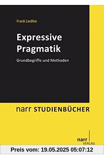 Moderne Pragmatik: Grundbegriffe und Methoden (Narr Studienbücher)