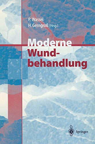 Moderne Wundbehandlung von Springer