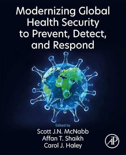 Modernizing Global Health Security to Prevent, Detect, and Respond