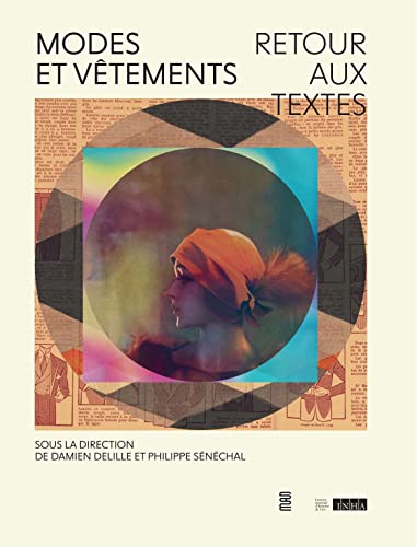Modes et vêtements: Retour aux textes Modes et vêtements: Retour aux textes von UCAD