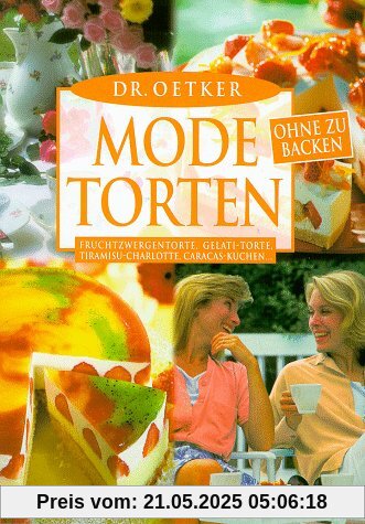 Modetorten ohne zu backen