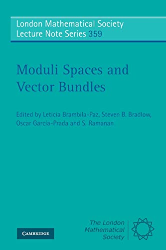 Moduli Spaces and Vector Bundles (London Mathematical Society Lecture Note Series, 359, Band 359)