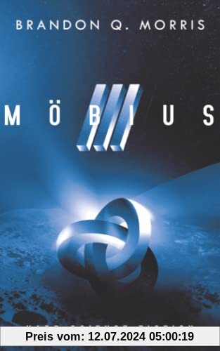 Möbius 3: Hard Science Fiction (Das zeitlose Artefakt, Band 3)