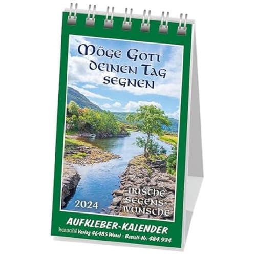 Möge Gott deinen Weg segnen 2024: Aufkleber-Kalender mit Irischen Segensworten von Kawohl Verlag GmbH & Co. KG
