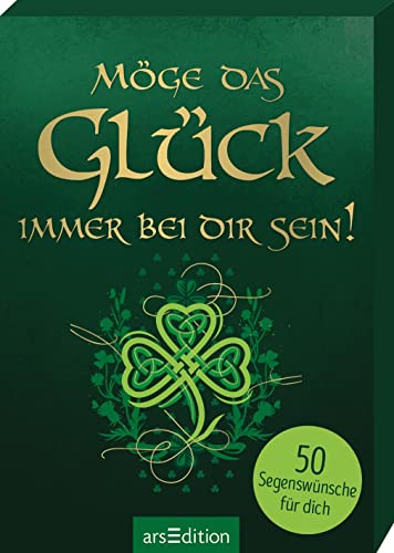 Möge das Glück immer bei dir sein!: 50 Segenswünsche für dich | Schön gestaltete Kärtchen
