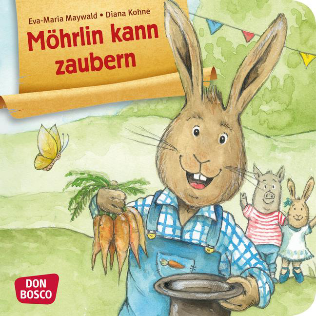 Möhrlin kann zaubern. Mini-Bilderbuch. von Don Bosco Medien