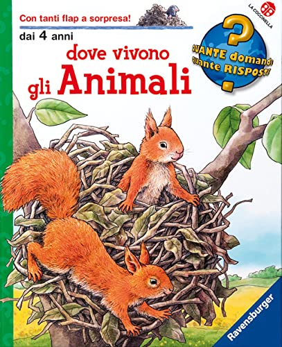 Dove vivono gli animali. Ediz. a colori (Quante domande quante risposte)