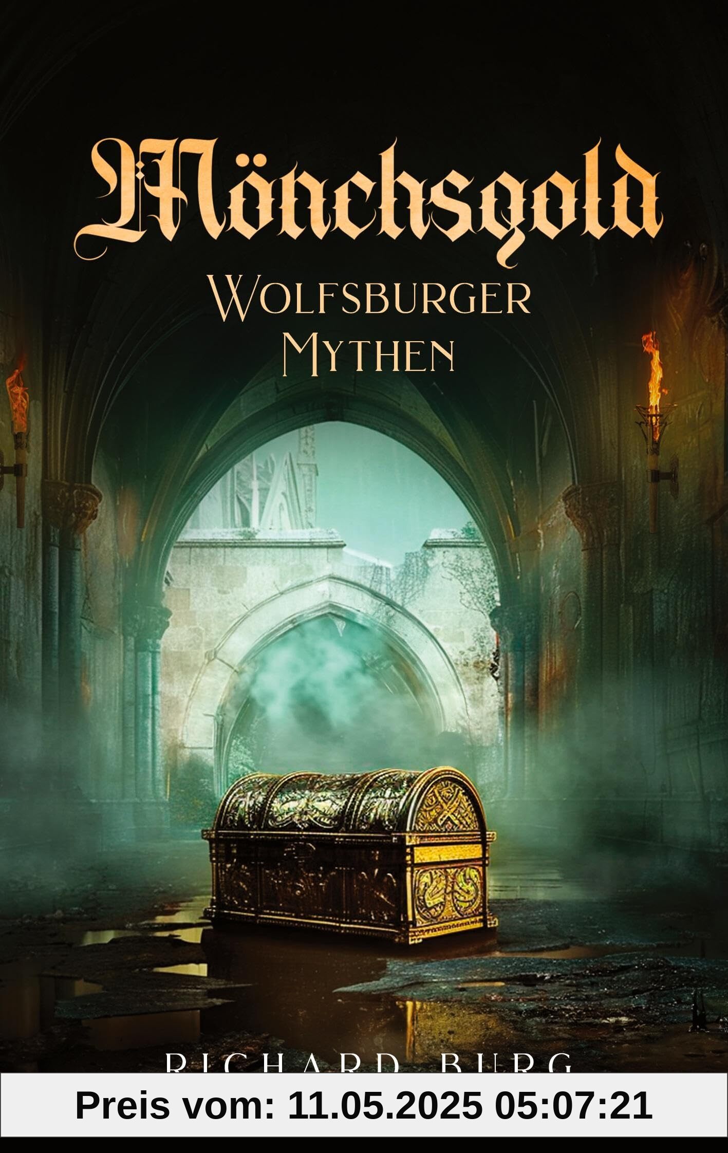 Mönchsgold: Wolfsburger Mythen