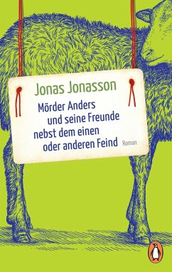 Mörder Anders und seine Freunde nebst dem einen oder anderen Feind von Penguin Verlag München