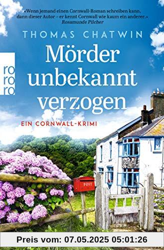 Mörder unbekannt verzogen: Ein Cornwall-Krimi (Daphne Penrose ermittelt, Band 2)