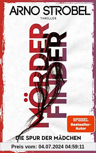 Mörderfinder - Die Spur der Mädchen: Thriller (Max Bischoff, Band 1)