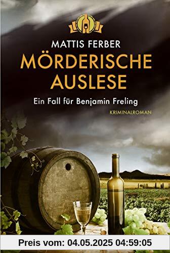 Mörderische Auslese: Ein Fall für Benjamin Freling