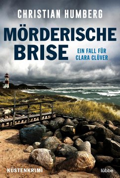 Mörderische Brise / Pfarrerin Clara Clüver Bd.1 von Bastei Lübbe