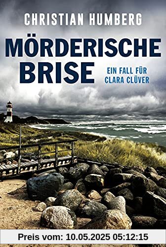 Mörderische Brise: Ein Fall für Clara Clüver. Küsten-Krimi