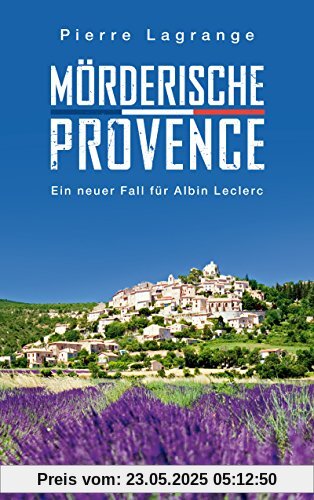 Mörderische Provence (Ein Fall für Commissaire Leclerc)