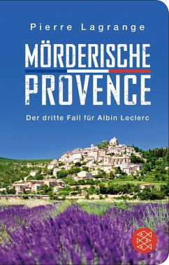 Mörderische Provence / Commissaire Leclerc Bd.3 von FISCHER Taschenbuch