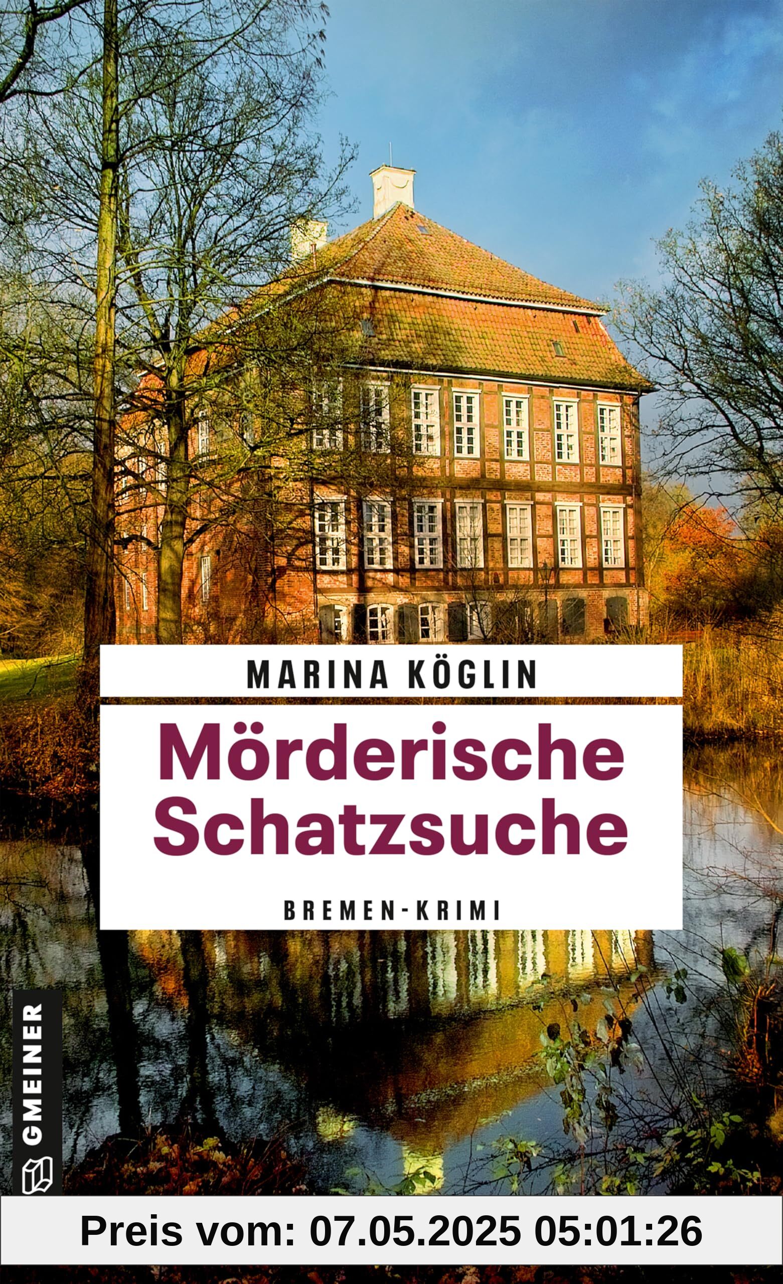 Mörderische Schatzsuche: Bremen-Krimi Mörderische Schatzsuche: Bremen-Krimi