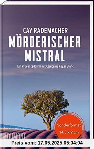 Mörderischer Mistral: Ein Provence-Krimi mit Capitaine Roger Blanc (1) (Geschenkausgabe)