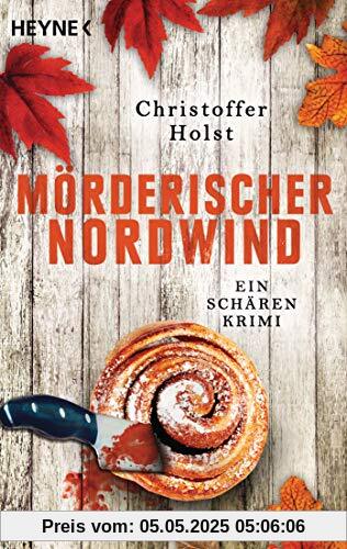 Mörderischer Nordwind: Ein Schären-Krimi (Cilla-Storm-Reihe, Band 2)