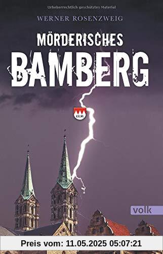 Mörderisches Bamberg: Ein Franken-Krimi (Mörderisches Franken)
