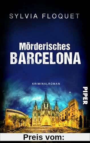Mörderisches Barcelona: Kriminalroman | Atmosphärischer Urlaubskrimi in Spaniens aufregender Metropole