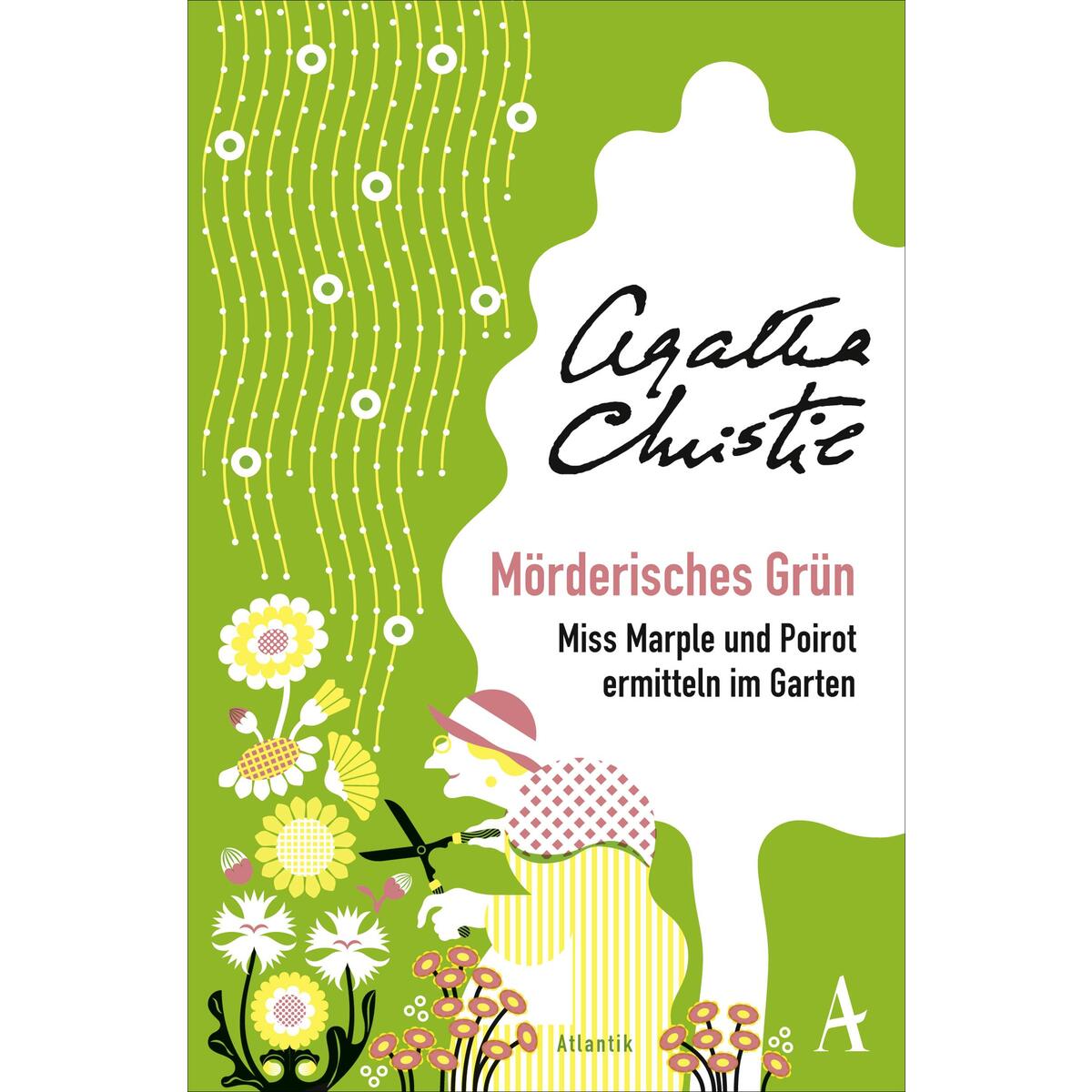 Mörderisches Grün von Atlantik