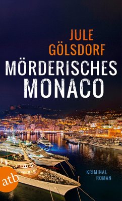 Mörderisches Monaco / Monaco Krimi Bd.1 von Aufbau TB