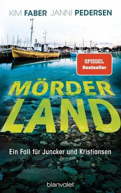 Mörderland / Juncker und Kristiansen Bd.4 von Blanvalet