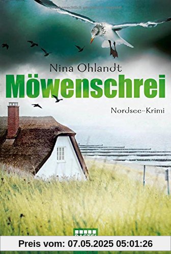 Möwenschrei: Nordsee-Krimi