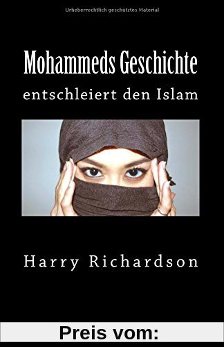 Mohammeds Geschichte: entschleiert den Islam
