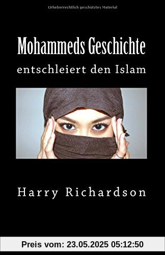 Mohammeds Geschichte: entschleiert den Islam