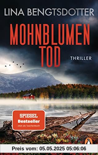 Mohnblumentod: Thriller - Der Bestseller erstmals im Taschenbuch (Die Charlie-Lager-Serie, Band 3)