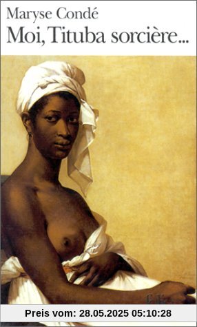 Moi, Tituba sorcière (Folio)