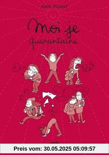 Moi Je, Quarantaine
