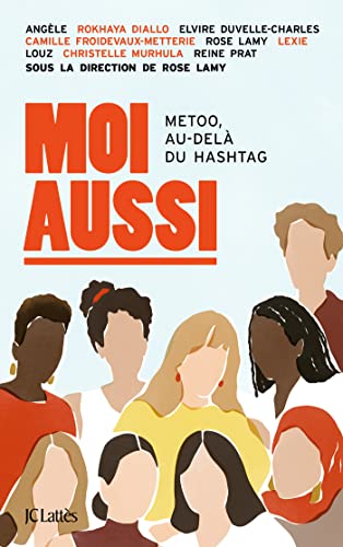 Moi aussi: MeToo, au-delà du hashtag von LATTES