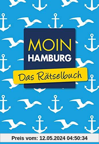 Moin Hamburg - Das Rätselbuch