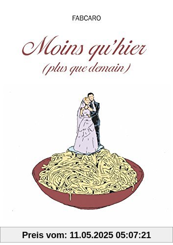 Moins qu'hier (plus que demain)